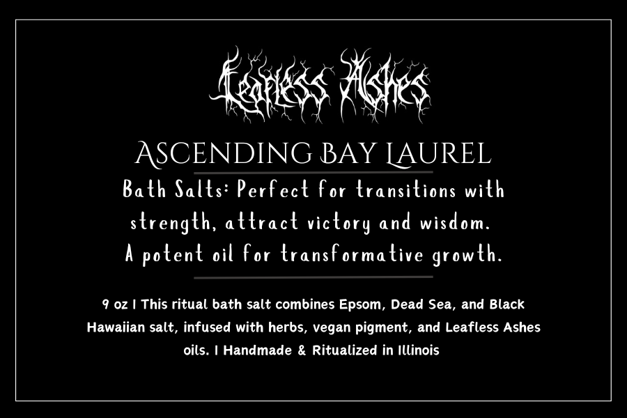 Ascending Bay Laurel - Bath Salt for strength, transitions & transformative growth
