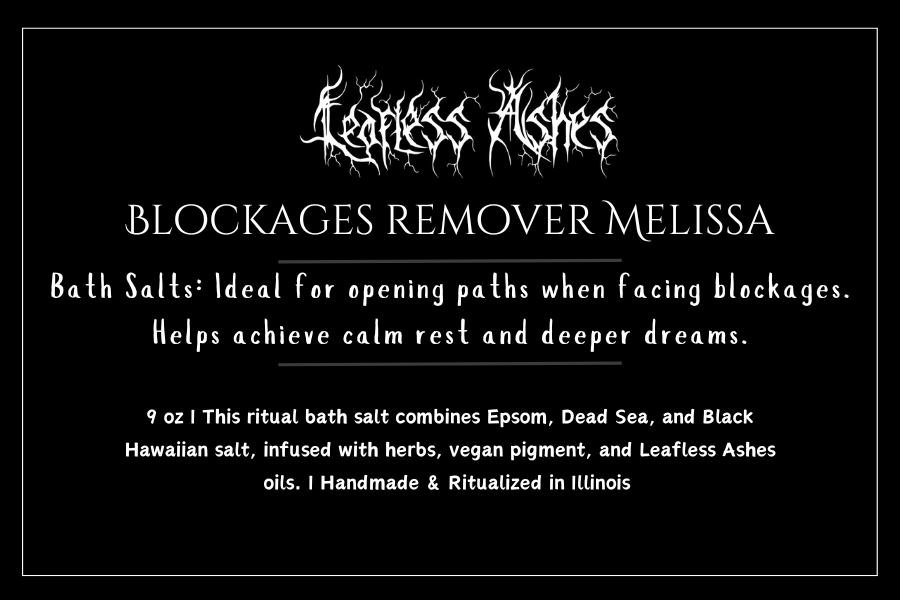 Melissa — Opener of Blocked Roads - Ritual Bath Salt for Blockage Removal