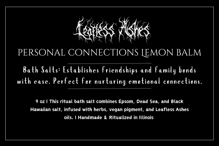 Personal Connections Lemon Balm - Bath Salt for friendship, harmony & emotional bonding
